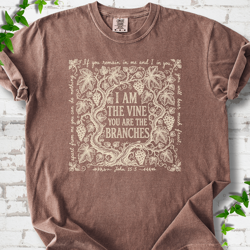 I Am The Vine T-Shirt