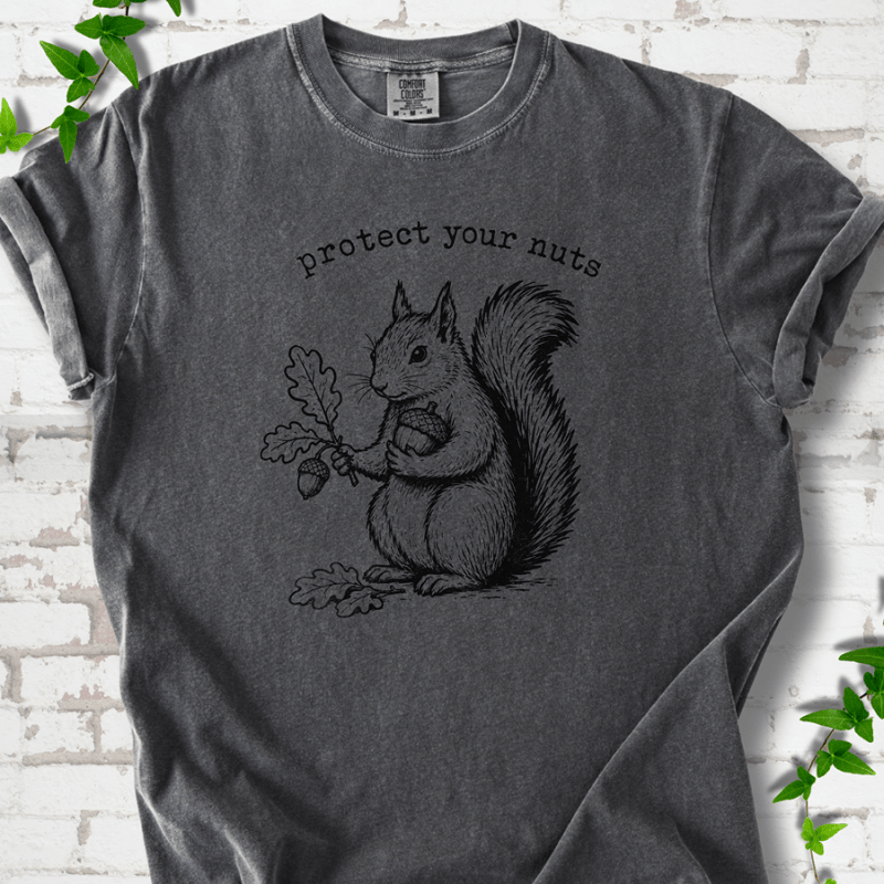Protect Your Nuts T-Shirt