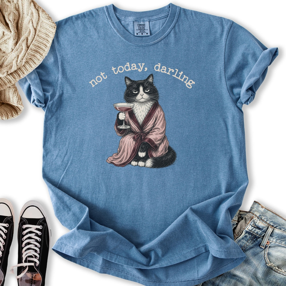 Not Today Darling Relaxed Tee