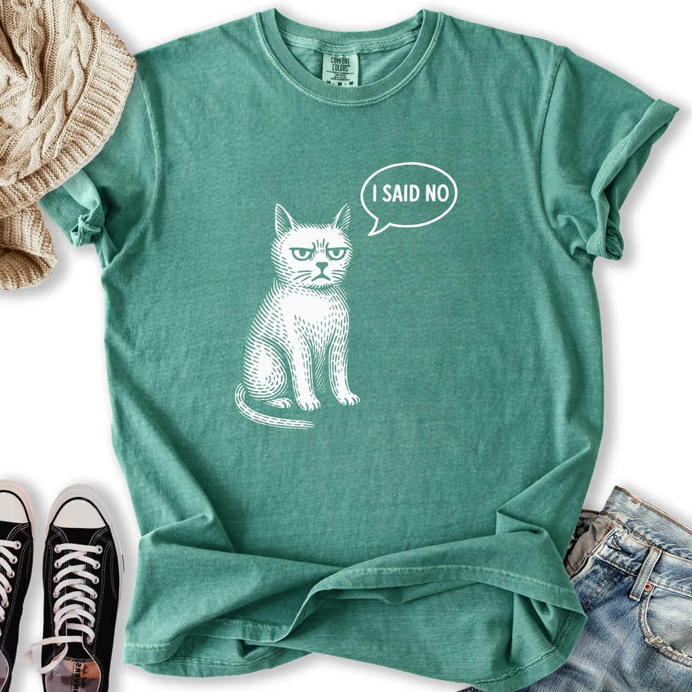 I Said No Relaxed Tee