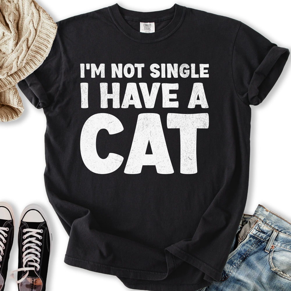 I'm Not Single Relaxed Tee
