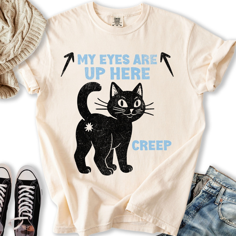 My Eyes Are Up Here Relaxed Tee