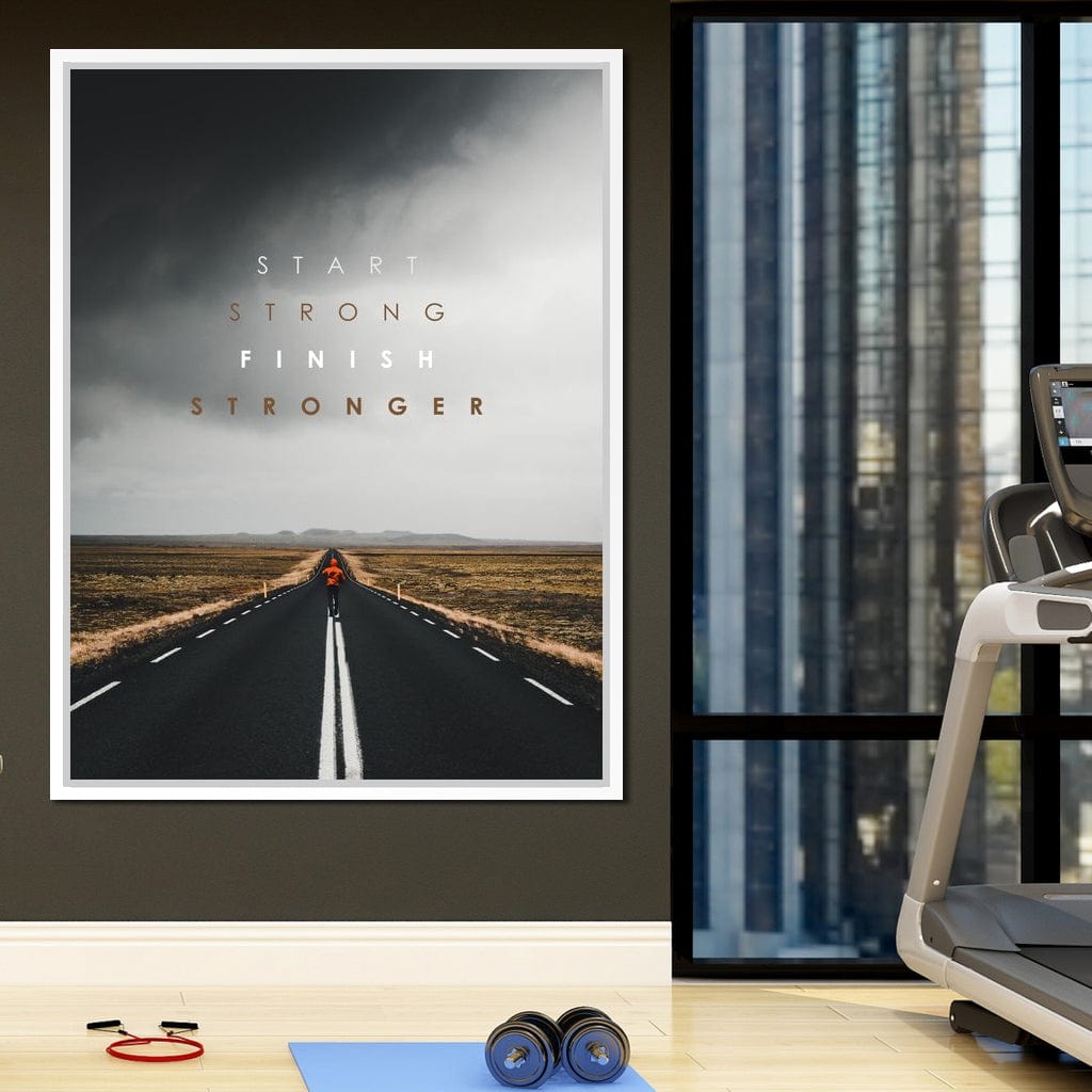 Start Strong Finish Stronger Canvas Wall Art