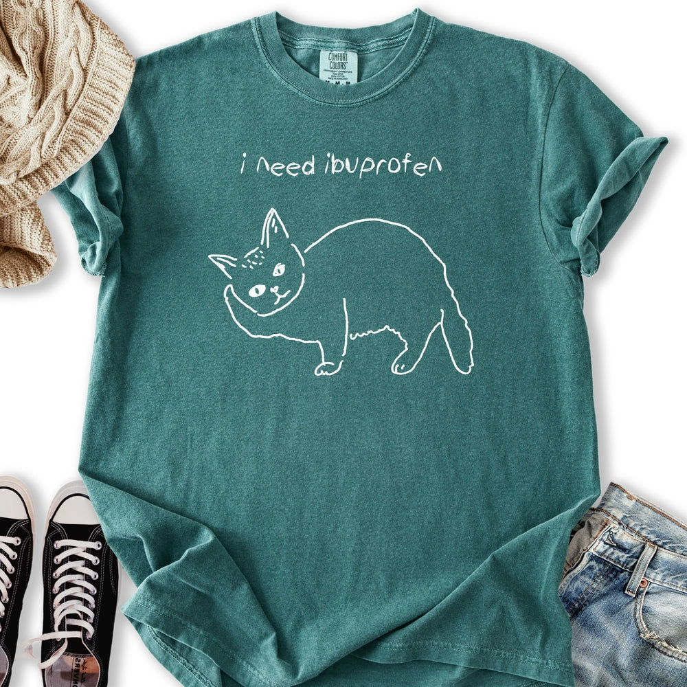 I Need Ibuprofen Cat Relaxed Tee
