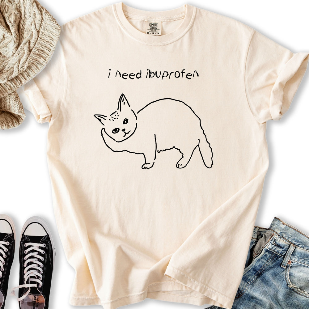 I Need Ibuprofen Cat Relaxed Tee