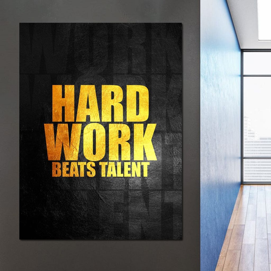Hard Work Beats Talent Canvas Wall Art