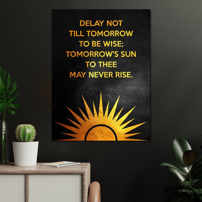 Delay Not Wisdom Canvas Wall Art