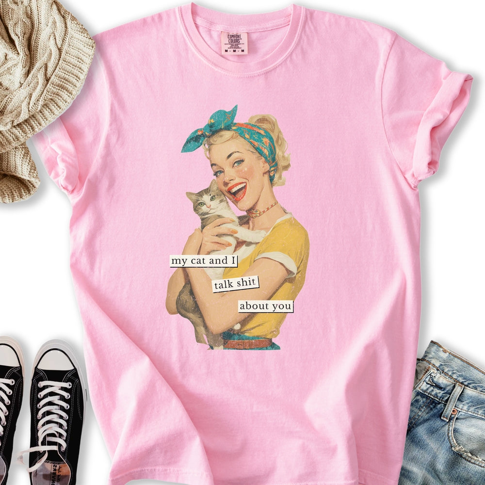 My Cat and I Talk Shit Relaxed Tee