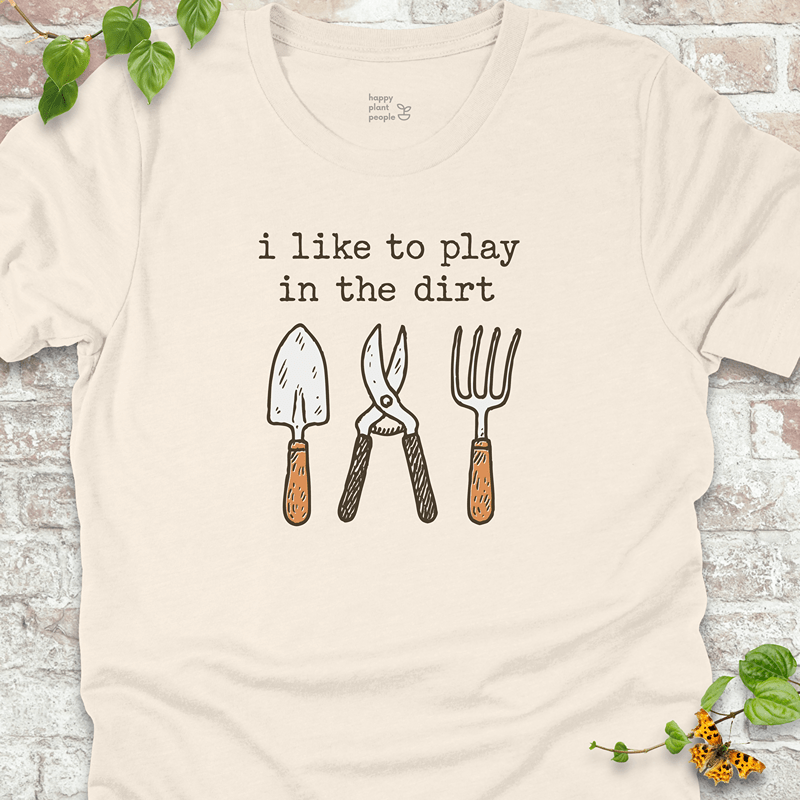 Play in the Dirt T-Shirt