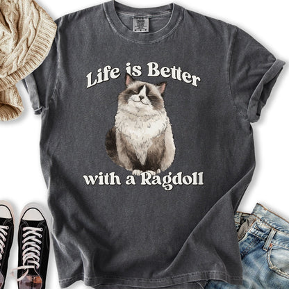 Life is Better Ragdoll Relaxed Tee
