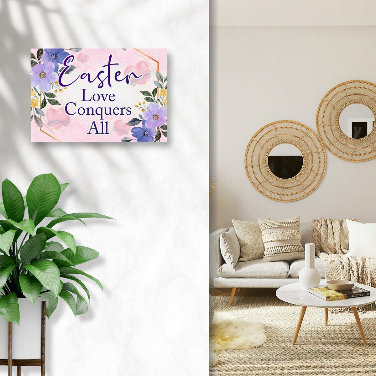 Easter Love Conquers All Sign