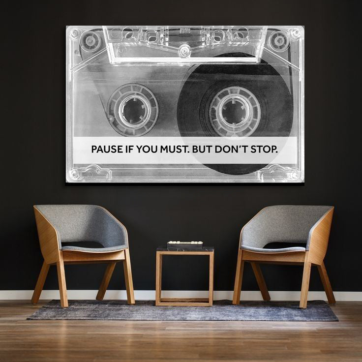 Pause If You Must Wall Sign