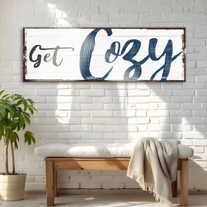 Get Cozy Sign - canvas