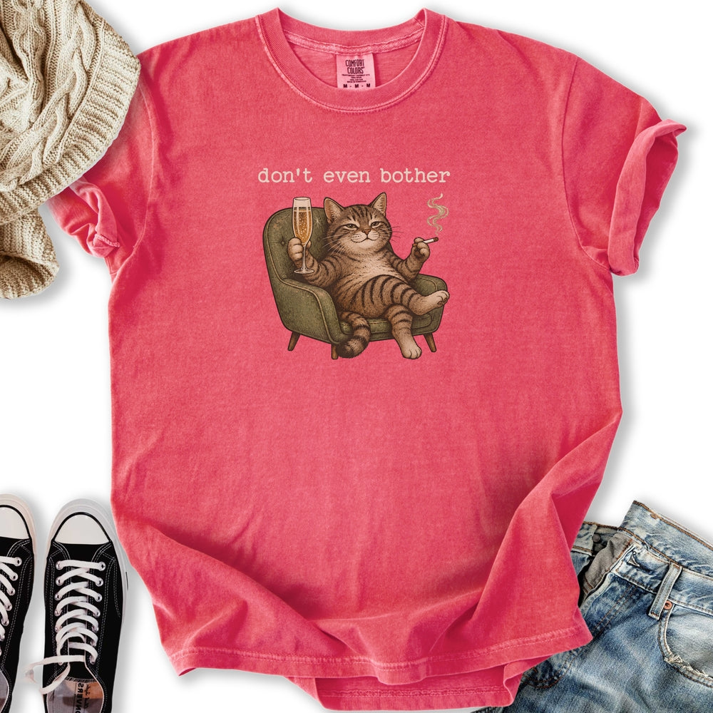 Don't Even Bother Relaxed Tee