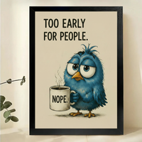 Too Early For People Blue Bird Wall Art – Funny Morning Bird Canvas Print on Natural Wood Frame