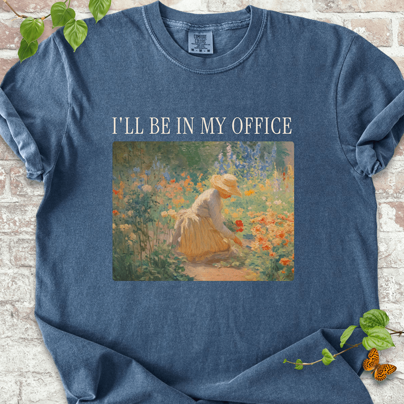 I'll Be in My Office T-shirt
