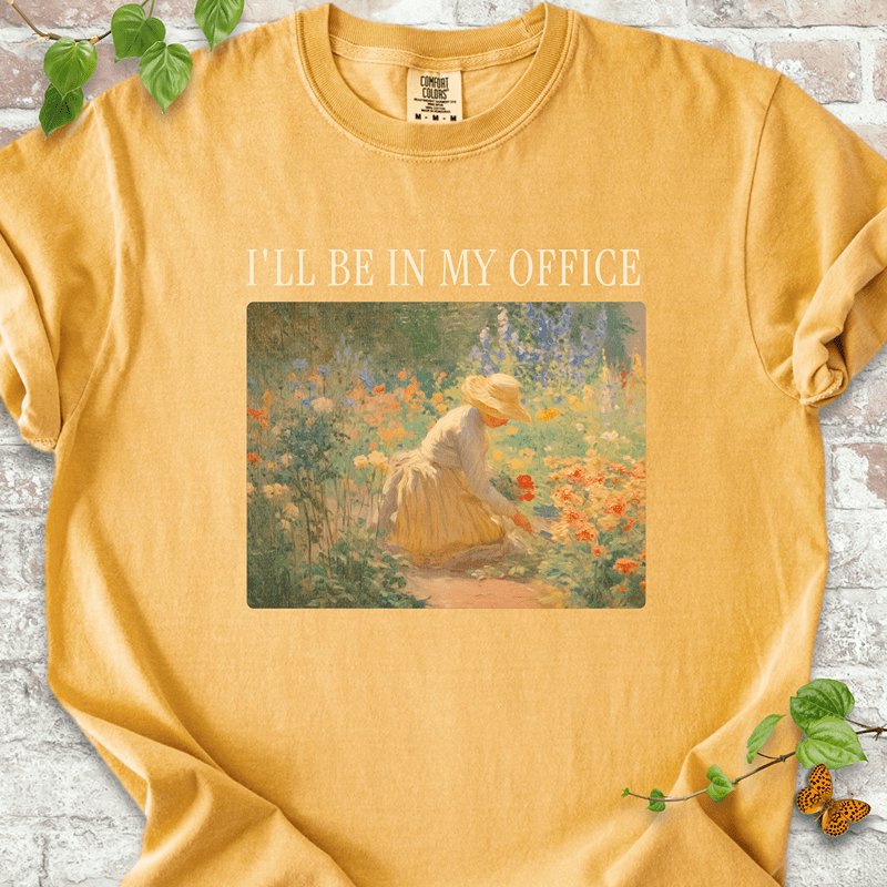 I'll Be in My Office T-shirt