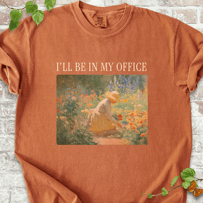 I'll Be in My Office T-shirt