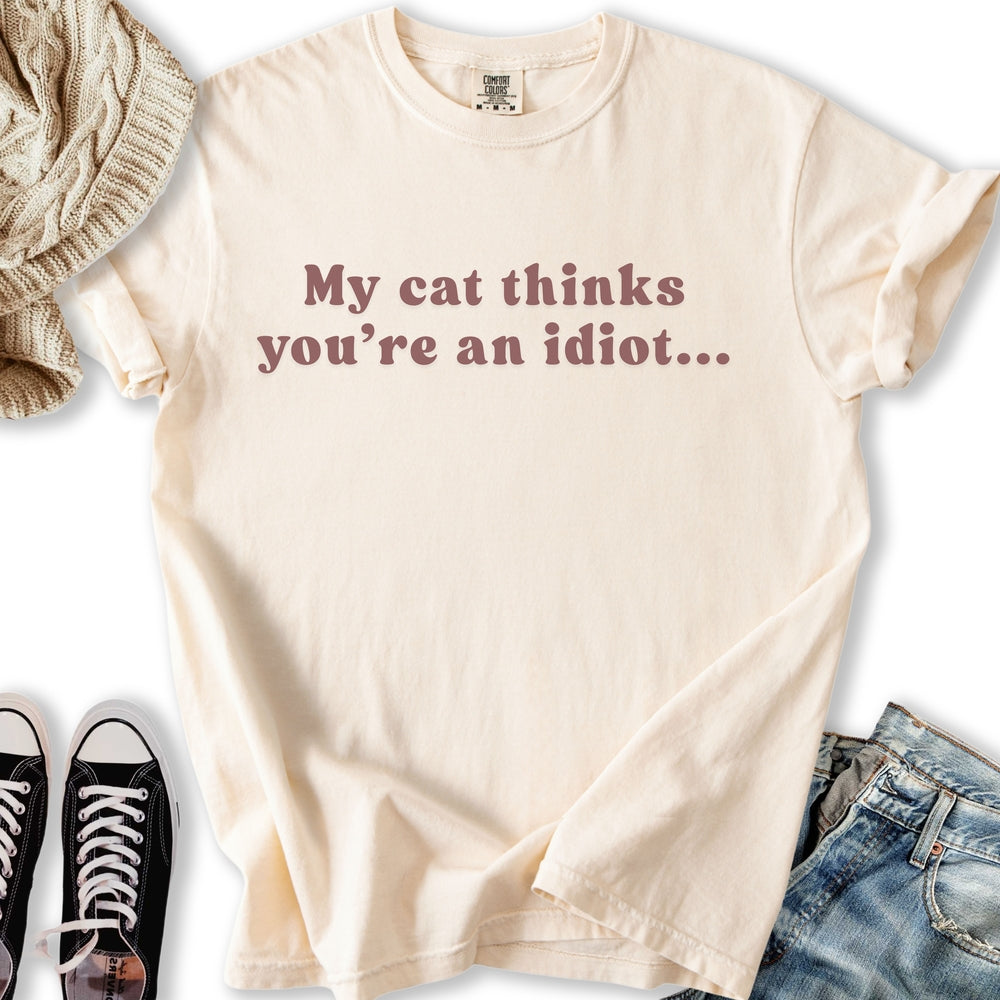 You're an Idiot Relaxed Tee