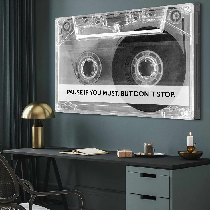 Pause If You Must Wall Sign