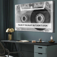 Pause If You Must Wall Sign