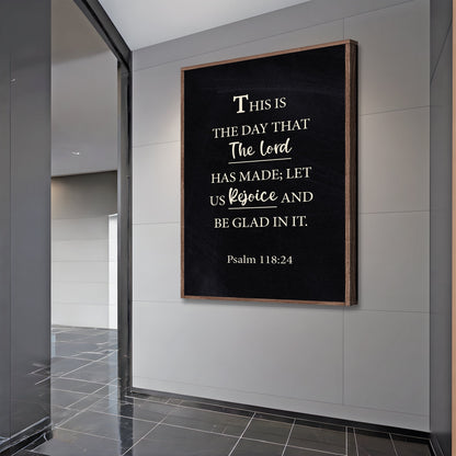 The Lord Has Made - Psalm 118:24 Faith Sign