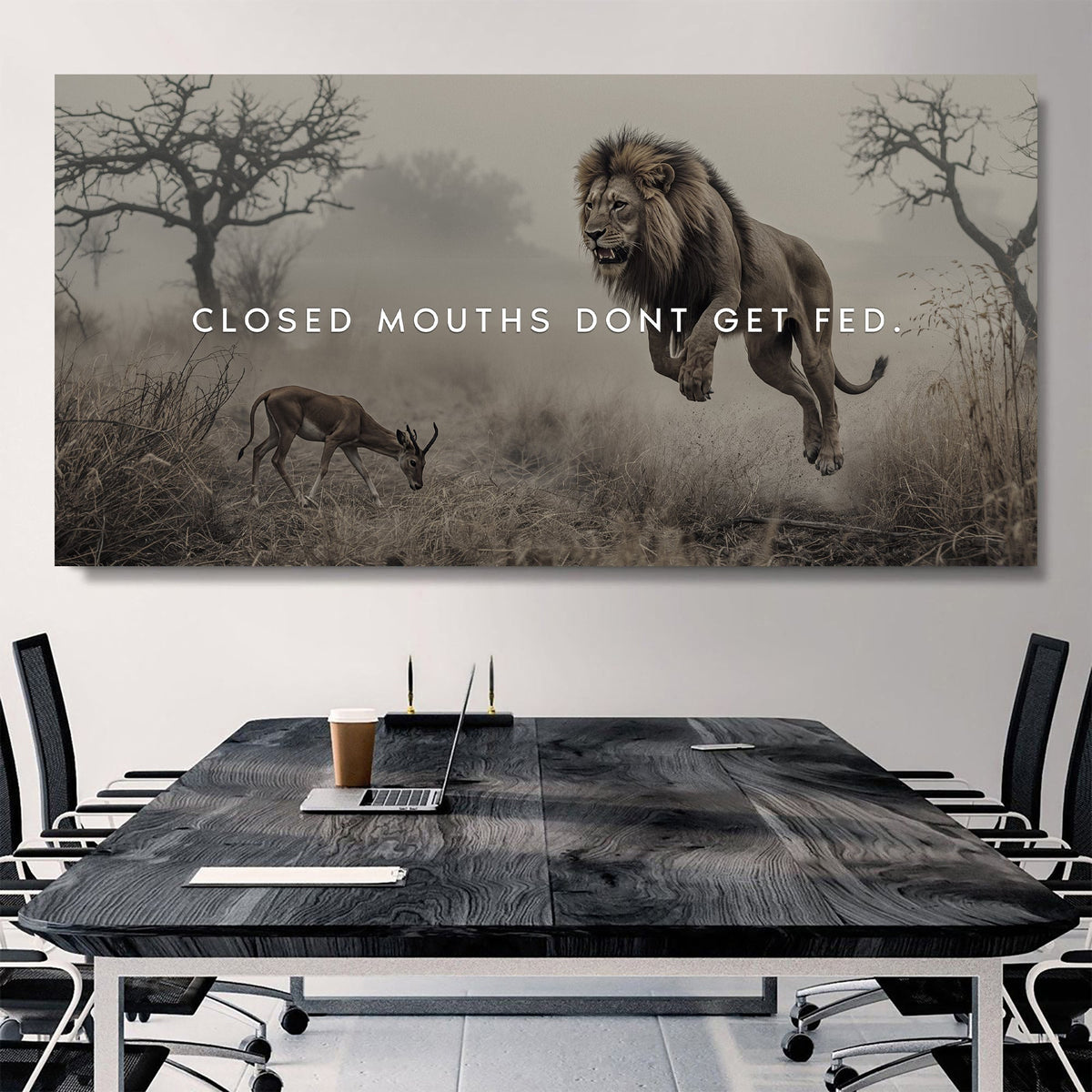 Closed Mouths Don't Get Fed Motivational Wall Sign
