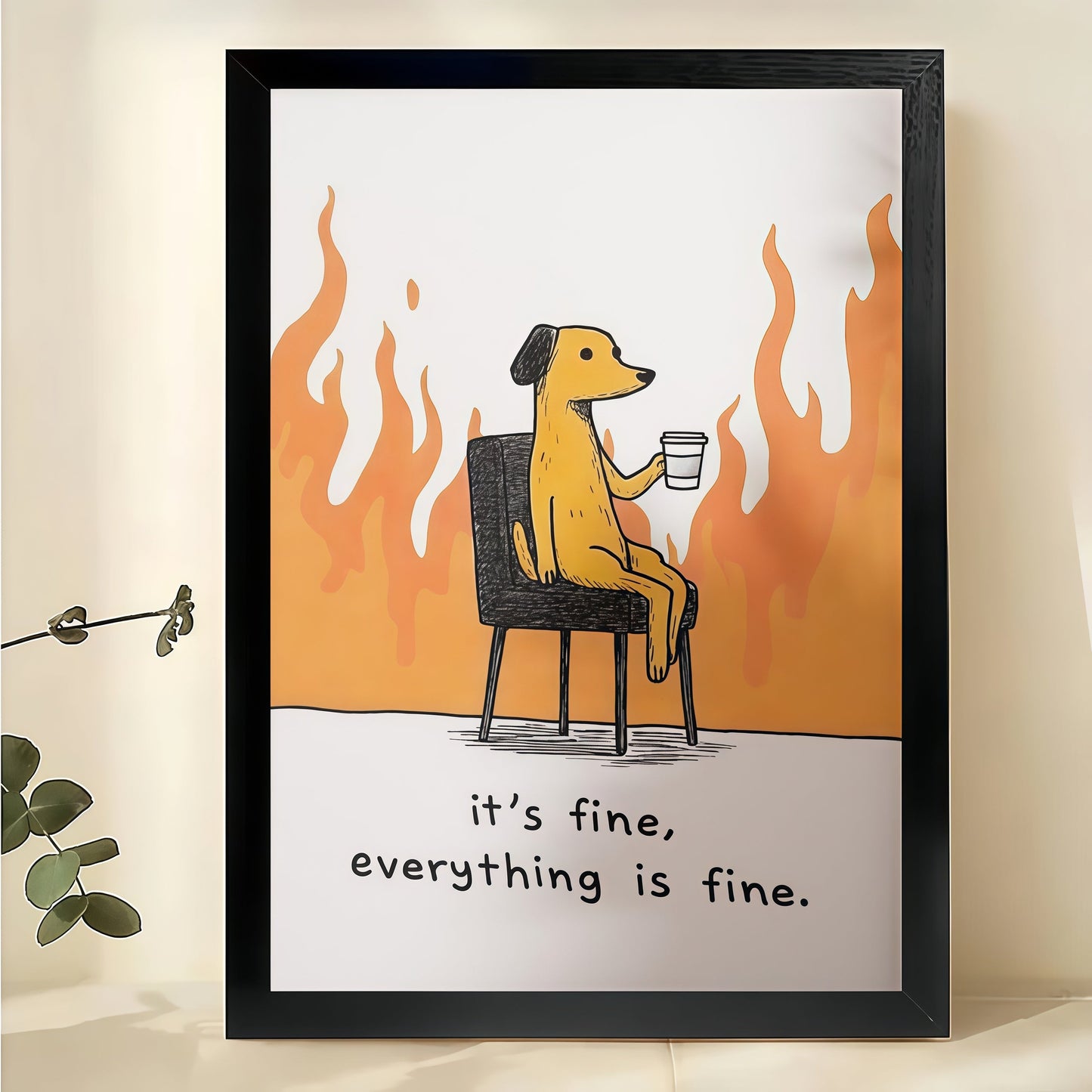 It’s Like Everything is Fine Dog – Relatable Sarcastic Wall Art on Natural Wood Canvas