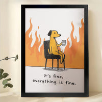 It’s Like Everything is Fine Dog – Relatable Sarcastic Wall Art on Natural Wood Canvas