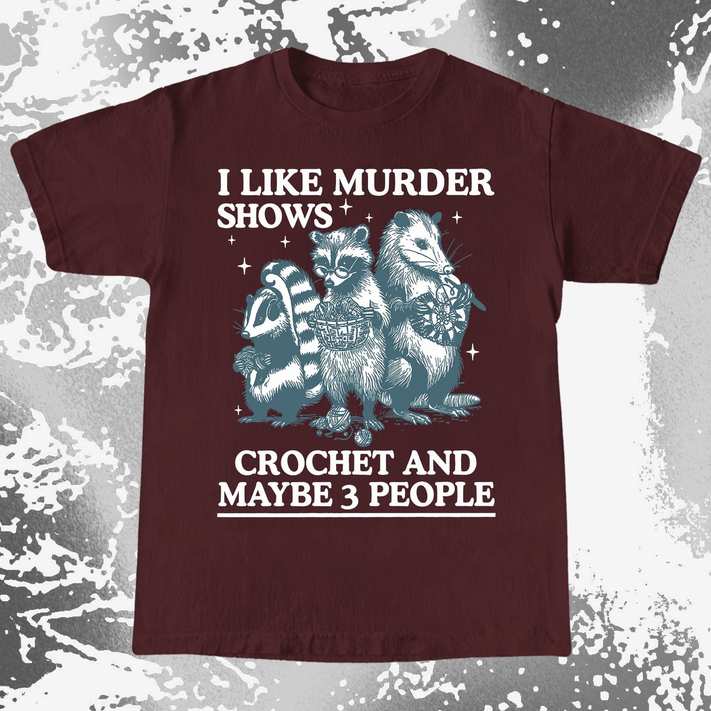 Funny Raccoon Badger Opossum “Murder Shows & Crochet” Shirt, funny meme tee gift (view 7)