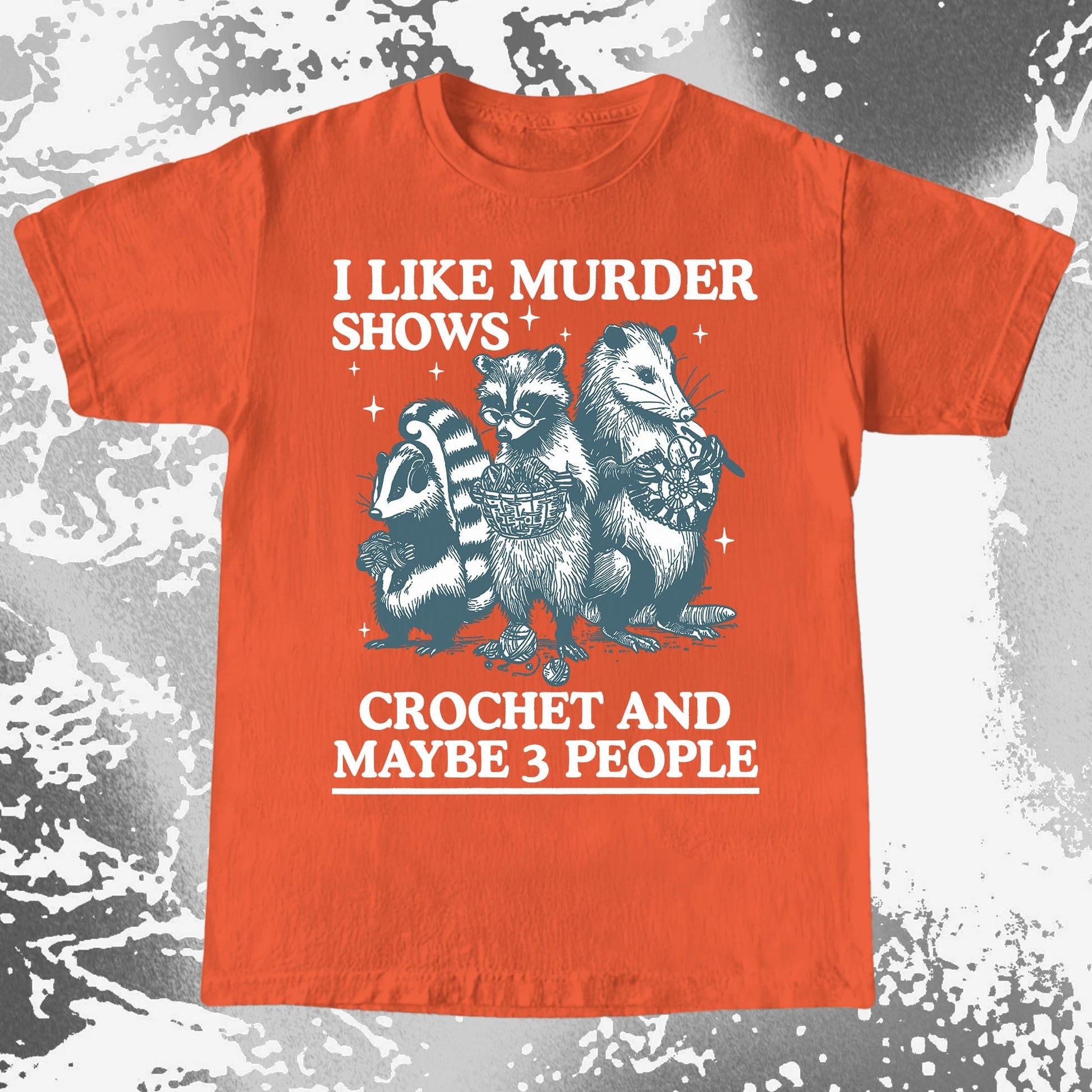 Funny Raccoon Badger Opossum “Murder Shows & Crochet” Shirt, funny meme tee gift (view 8)