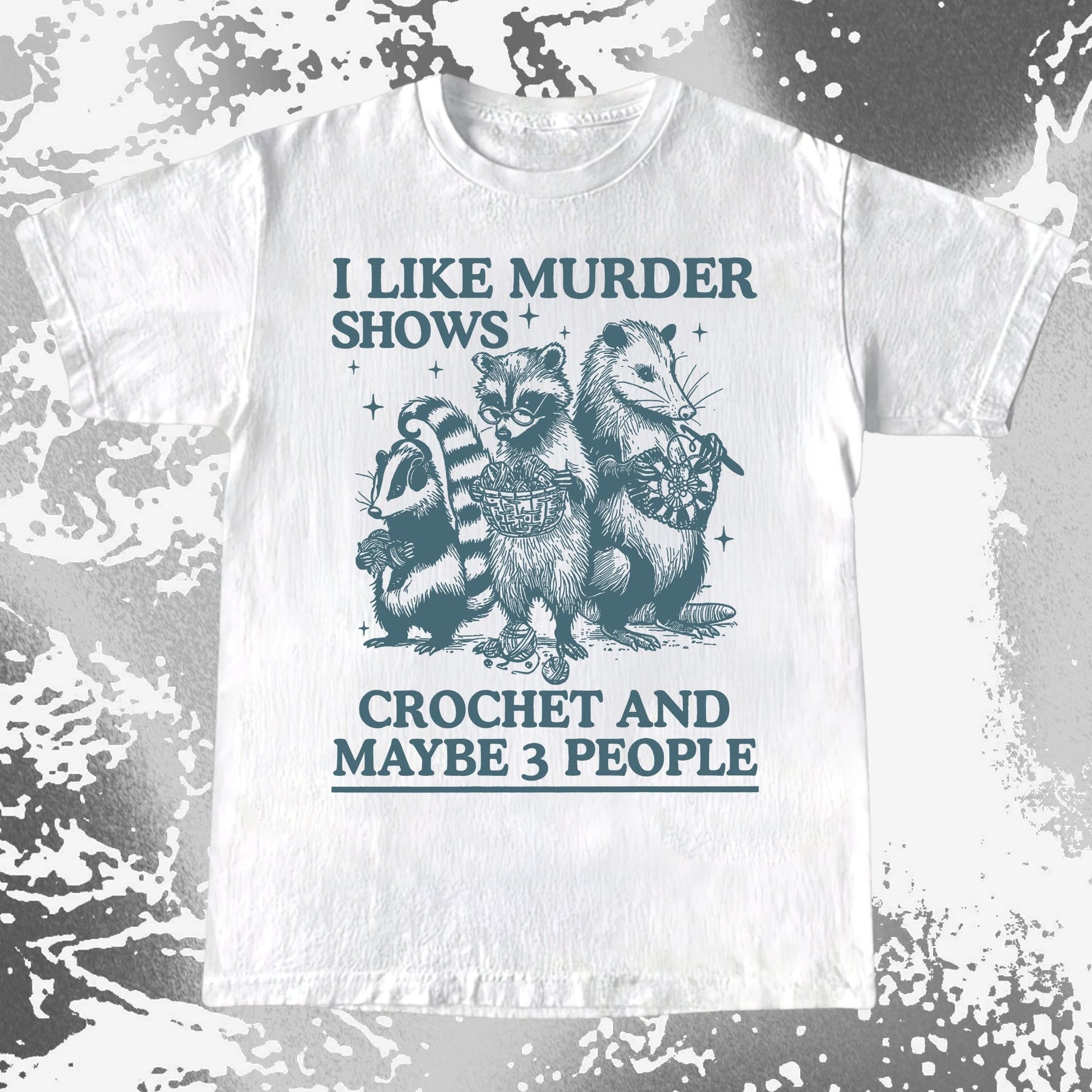 Funny Raccoon Badger Opossum “Murder Shows & Crochet” Shirt, funny meme tee gift