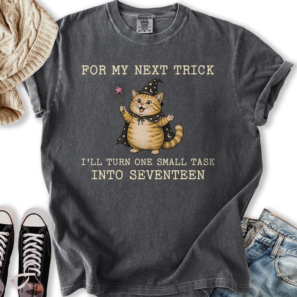 For My Next Trick Relaxed Tee