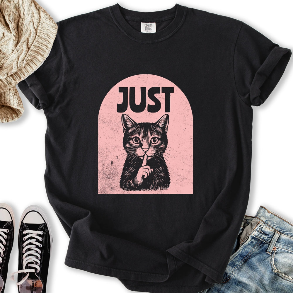 Just Shhh Relaxed Tee