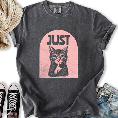 Just Shhh Relaxed Tee