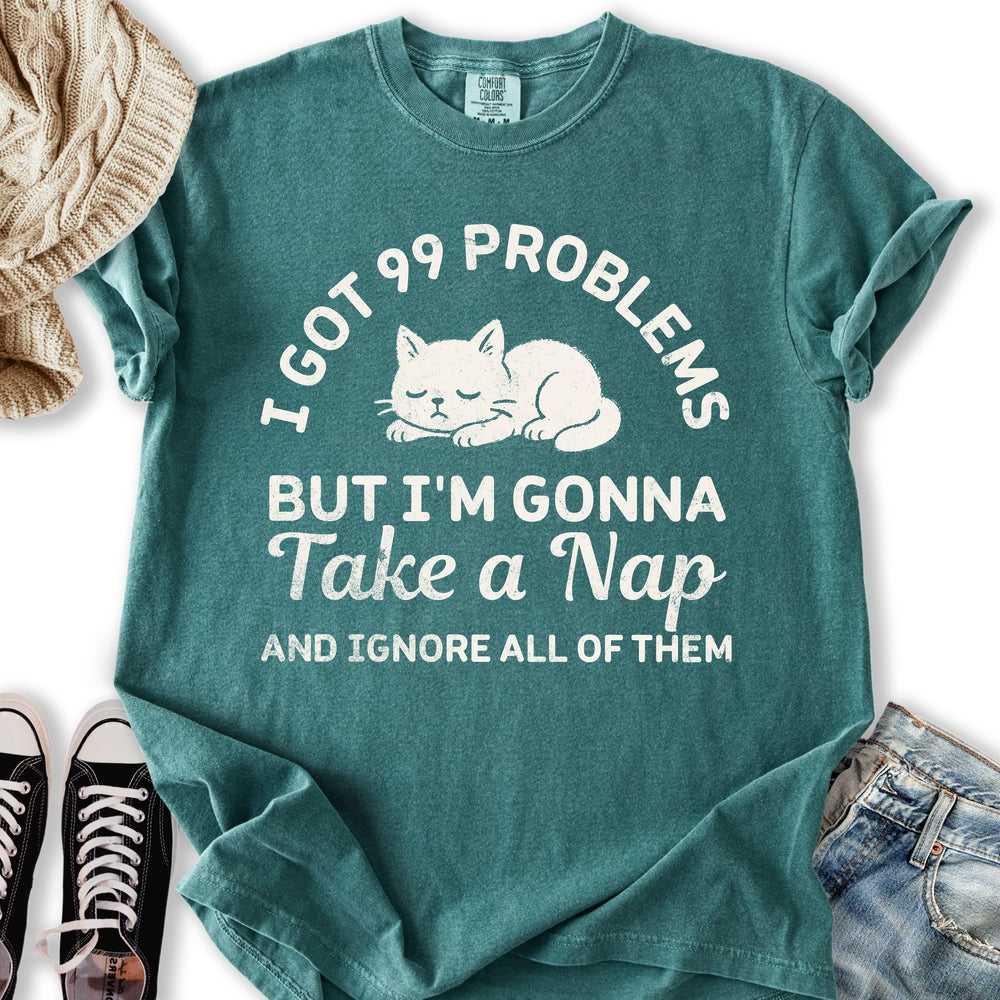 99 Problems Relaxed Tee