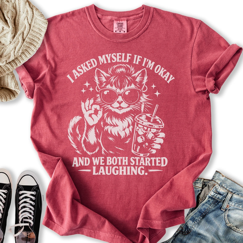 I Asked Myself If I’m Okay Cat Relaxed Tee