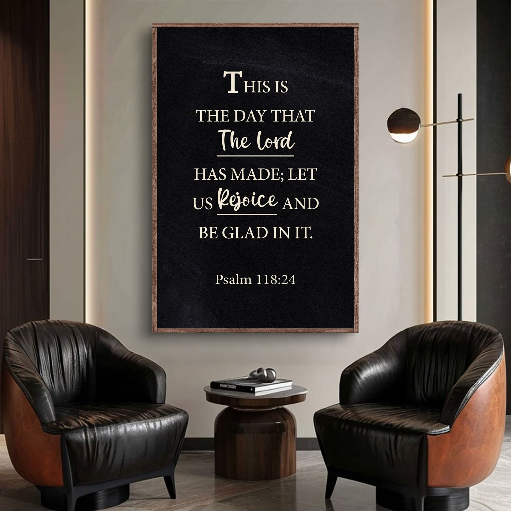 The Lord Has Made - Psalm 118:24 Faith Sign