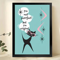 I’m Not Purrfect But I’m Original Retro Cat – Mid-Century Modern Wall Art on Natural Wood Canvas