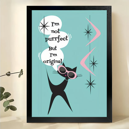 I’m Not Purrfect But I’m Original Retro Cat – Mid-Century Modern Wall Art on Natural Wood Canvas
