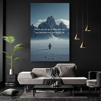 You Become Who You Might Be Wall Sign II