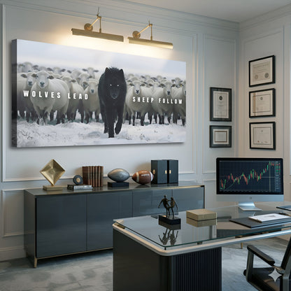 Wolves Lead, Sheep Follow Wall Sign