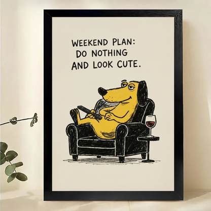 Weekend Plan Do Nothing Dog Wall Art – Funny Cartoon Dog Canvas Print on Natural Wood Frame