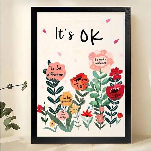 The “It's OK” Floral Encouragement – Cozy Positive Wall Art on Natural Wood Canvas