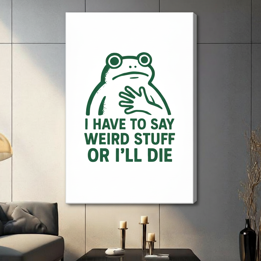 Funny Frog Weird Stuff Quote Canvas Wall Art