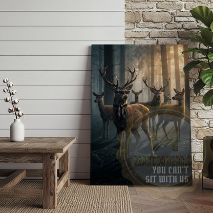 Deer Canvas You Can't Sit With Us Herd Canvas Wall Art