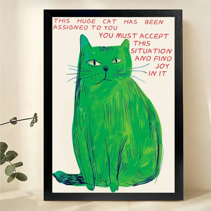 This Huge Cat Has Been Assigned to You Giant Green Cat – Uplifting Wall Art on Natural Wood Canvas