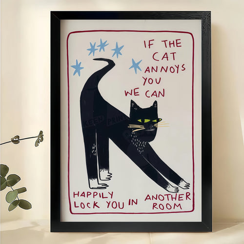 If The Cat Annoys You We Can Lock You In Sassy Black Cat – Humorous Wall Art on Natural Wood Canvas