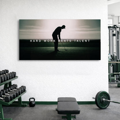 Hard Work Beats Talent Wall Sign