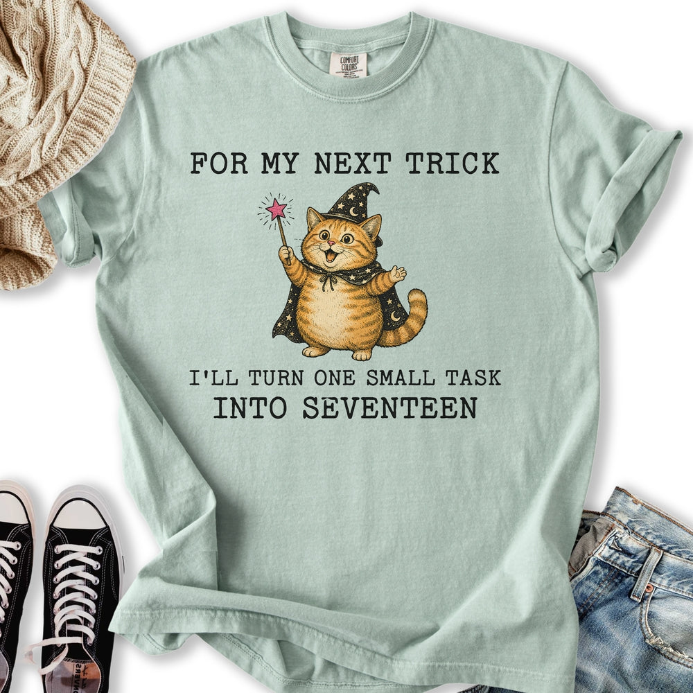 For My Next Trick Relaxed Tee